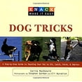 thumbnail image 1 of Pre-Owned Knack Dog Tricks: A Step-By-Step Guide to Teaching Your Pet to Sit, Catch, Fetch, and Impress (Paperback) 1599216124 9781599216126, 1 of 1