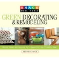 thumbnail image 1 of Knack: Make It Easy: Knack Green Decorating & Remodeling : Design Ideas And Sources For A Beautiful Eco-Friendly Home (Paperback), 1 of 1
