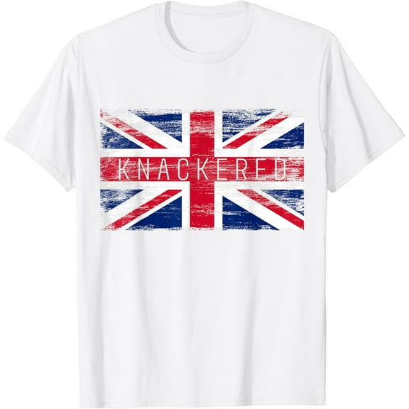 Knackered Funny British Slang Pride UK Flag English T-Shirt100% cotton
