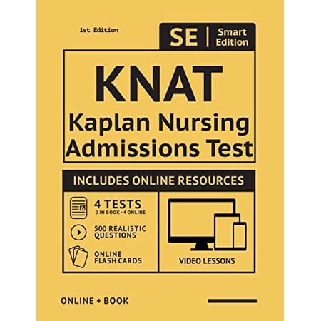 KNAT Full Study Guide: Study Manual with 4 Full Length Practice Tests 500 Realistic Questions Online Flashcards for the Kaplan Nursing Admissions Test 9781949147001 1949147002 Paperbac