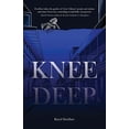 thumbnail image 1 of Pre-Owned Knee Deep Paperback, 1 of 1