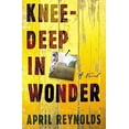 thumbnail image 1 of Pre-Owned Knee-Deep in Wonder Paperback, 1 of 1