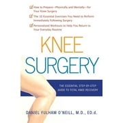 DANIEL FULHAM O'NEILL Knee Surgery (Paperback)