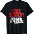 thumbnail image 1 of Knee Surgery Recovery in Progress Knee Replacement Bionic T-Shirt, 1 of 4