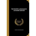 thumbnail image 1 of Kni Katoliti O Pisemnictvi Novoeske Zaslouili Czech Edition Hardcover 1374141127 9781374141124 Frantiek 1854-1908 Bakovsky, 1 of 1