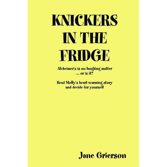 Knickers in the Fridge (Paperback)