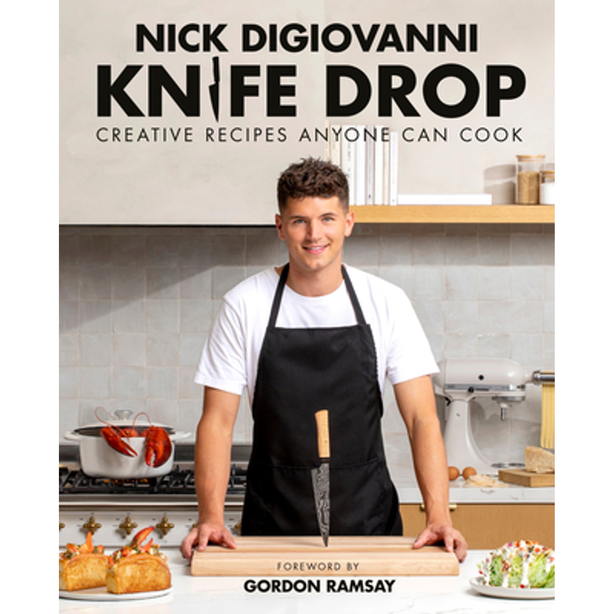 Pre-Owned Knife Drop: Creative Recipes Anyone Can Cook Hardcover ...