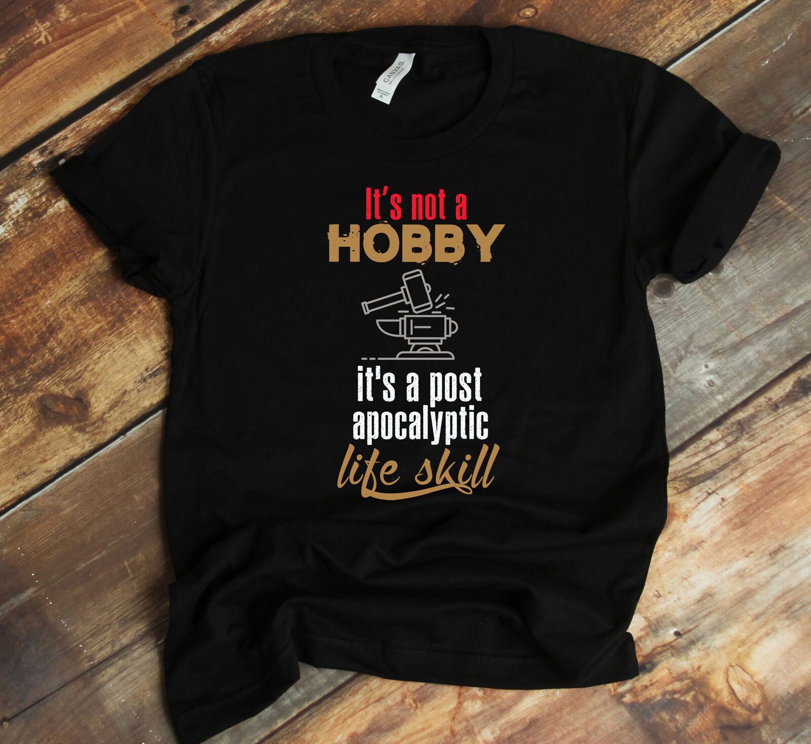 Knife Maker Tshirt Knife Making Skill Postapocalyptic Skill Funny