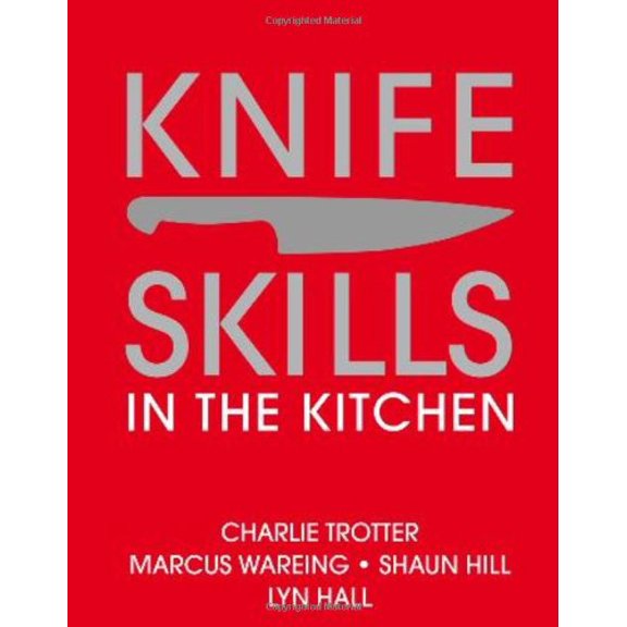 Pre-Owned Knife Skills: In the kitchen (Hardcover) 0756633915 9780756633912