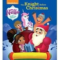 thumbnail image 1 of Pre-Owned The Knight Before Christmas (Nella the Princess Knight) (Unknown) 0525645144 9780525645146, 1 of 1