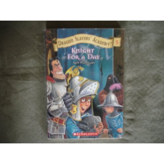 Pre-Owned Knight For A Day (Dragon Slayers' Academy #5) Paperback