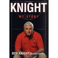 thumbnail image 1 of Pre-Owned Knight: My Story Hardcover Bob Knight, Bob Hammel, 1 of 1