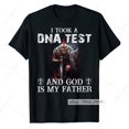 Knight Templar I Took A DNA Test And God Is My Father Warrior Christian ...