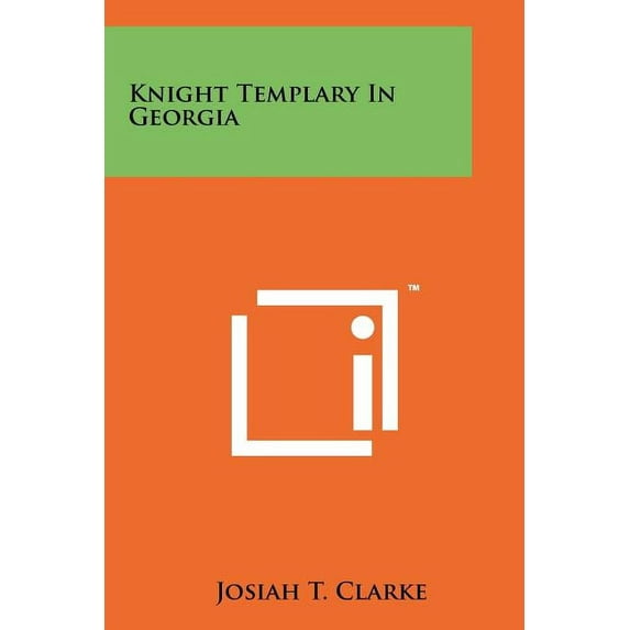Knight Templary in Georgia (Paperback)