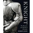 thumbnail image 1 of Pre-Owned Knight: The Warrior and World of Chivalry (General Military) (Hardcover) 1849083126 9781849083126, 1 of 1