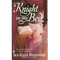 thumbnail image 1 of Pre-Owned Knight in My Bed (Paperback) 0446610348 9780446610346, 1 of 1