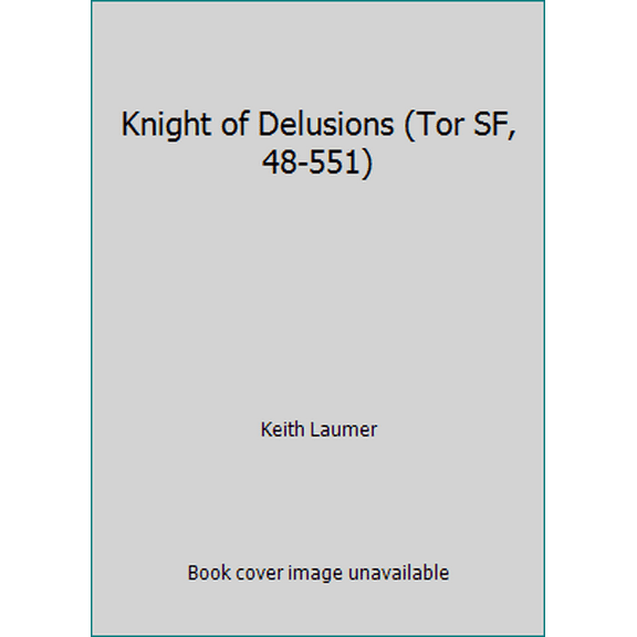 Pre-Owned Knight of Delusions (Tor SF, 48-551) (Paperback) 0523485514 9780523485515