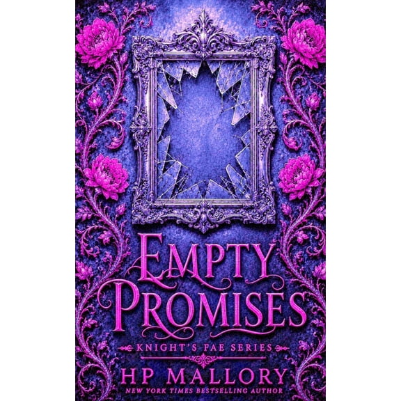 Knight's Fae Empty Promises: Urban Romantasy, Book 6, (Paperback)