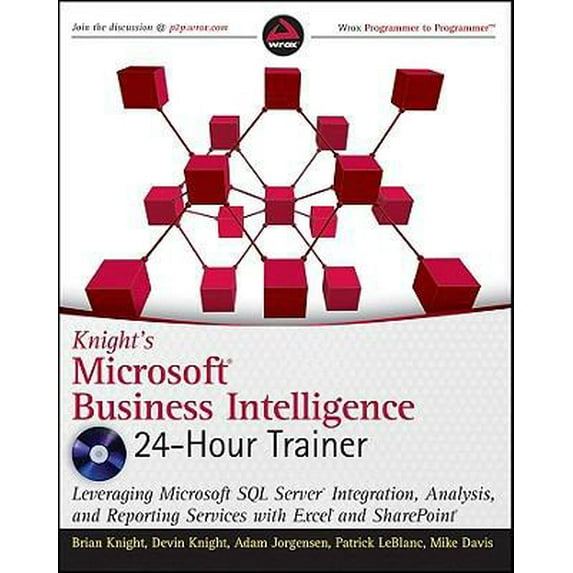 Pre-Owned Knight's Microsoft Business Intelligence 24-Hour Trainer (Book & DVD) (Paperback) 0470889632 9780470889633