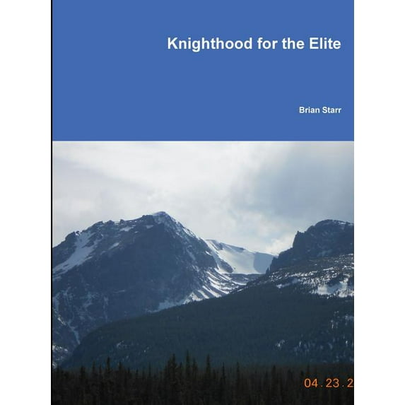 Knighthood for the Elite (Paperback)