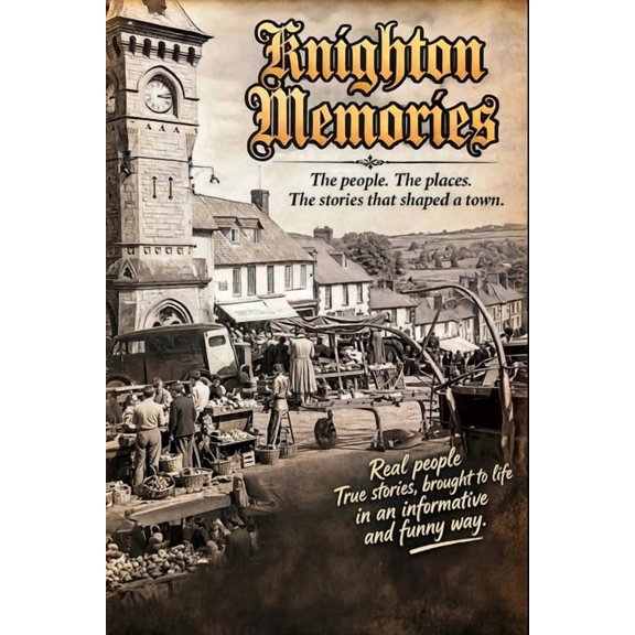 Knighton Memories: 1950/60s A world long gone., (Paperback)