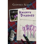 Rascal Harbor Knights Disarmed A Rascal Harbor Novel, Book 2, Paperback