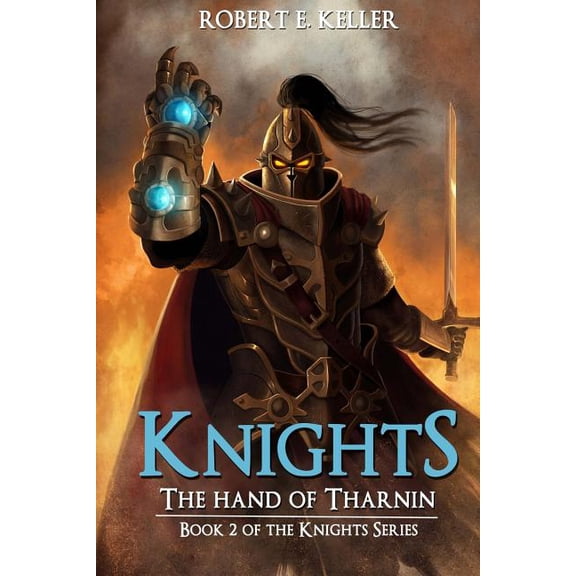 Knights: Knights: The Hand of Tharnin (Paperback)