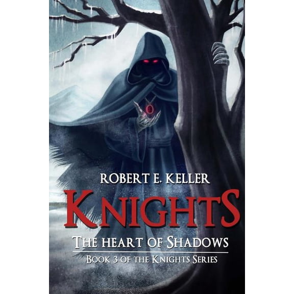 Knights: Knights: The Heart of Shadows (Paperback)