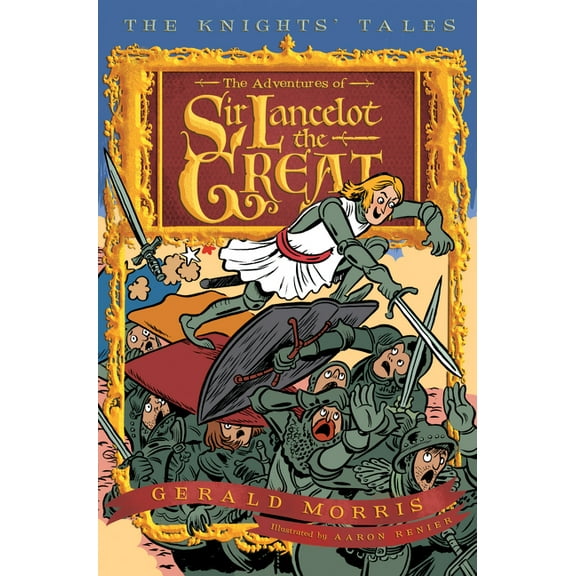 Knights' Tales The Adventures of Sir Lancelot the Great, 1, Book 1, (Paperback)