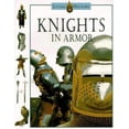 thumbnail image 1 of Pre-Owned Knights in Armor: The Living History Series (Paperback) 0152013083 9780152013080, 1 of 1