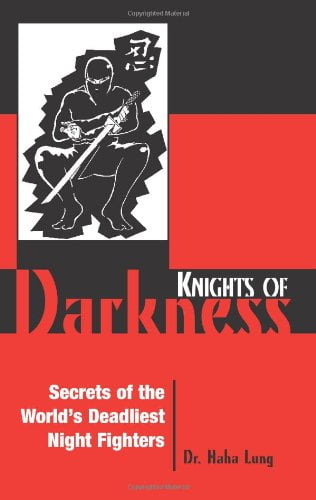Pre-Owned Knights of Darkness: Secrets of the World's Deadliest Night Fighters Paperback