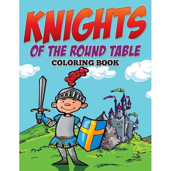 Knights of The Round Table Coloring Book (Paperback)