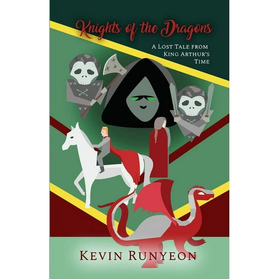 Knights of the Dragons: A Lost Tale from King Arthur's Time, (Paperback)