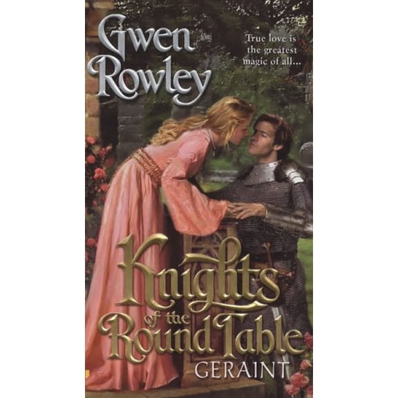 Knights of the Round Table: Geraint (Paperback) by Gwen Rowley