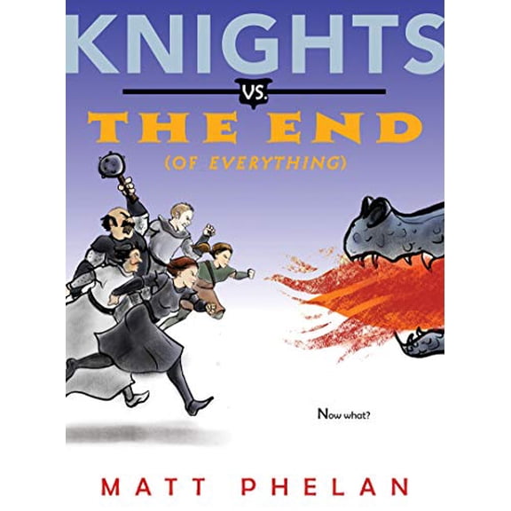 Pre-Owned Knights vs. the End (of Everything) (Paperback) 0062910981 9780062910981