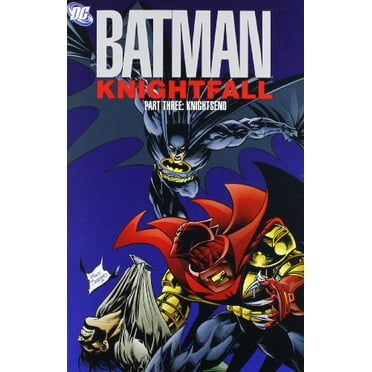 Pre-Owned Batman Knightfall TP Part 03 Knightsend (Paperback 9781563891915) by Chuck Dixon, Jim Balent