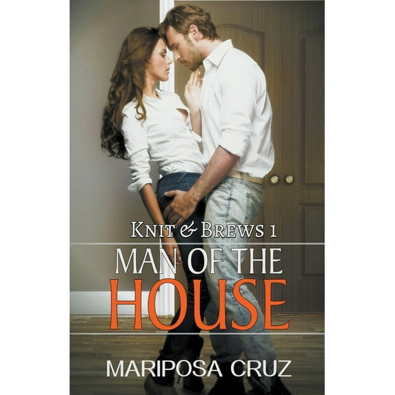 Knit & Brews Man of the House, Book 1, (Paperback)