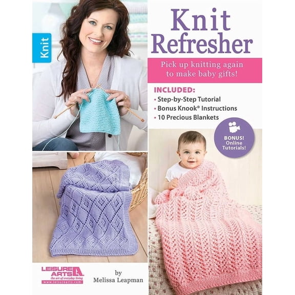Knit Refresher: Pick Up Knitting Again to Make Baby Gifts!; Included: Step-By-Step Tutorial, Bonus Knook Instructions, 1, (Paperback)