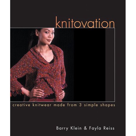 Pre-Owned Knitovation: Creative Knitwear Made from 3 Simple Shapes (Hardcover) 1931543828 9781931543828