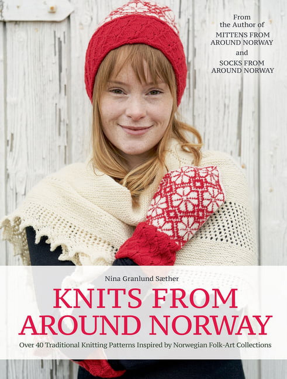 Knits from Around Norway: Over 40 Traditional Knitting Patterns - Main Image