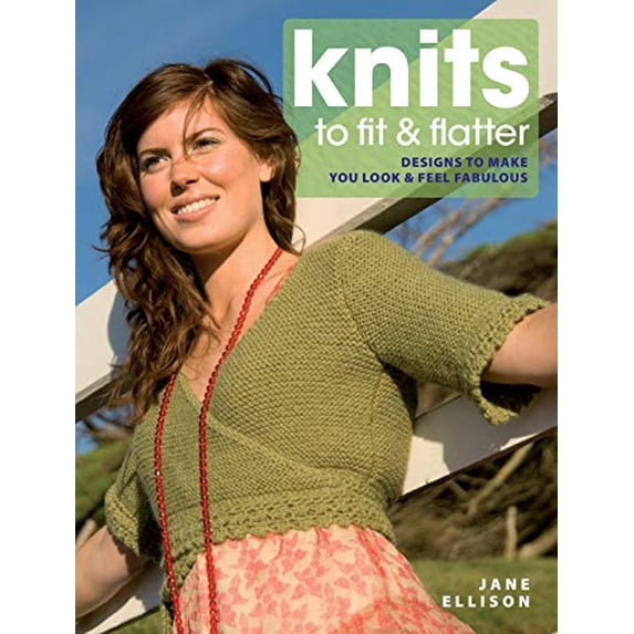 Pre-Owned Knits to Fit and Flatter: Designs to Make You Look and Feel Fabulous (Paperback) 0715331469 9780715331460