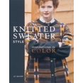 thumbnail image 1 of Pre-Owned Knitted Sweater Style: Inspirations in Color (Hardcover) 1561581895 9781561581894, 1 of 1