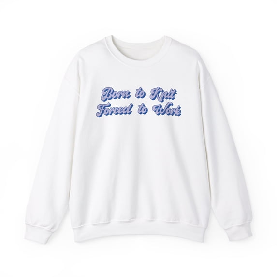 Knitting Knitter Knit Sweatshirt Gifts Crew Neck Shirt Long Sleeve Unisex