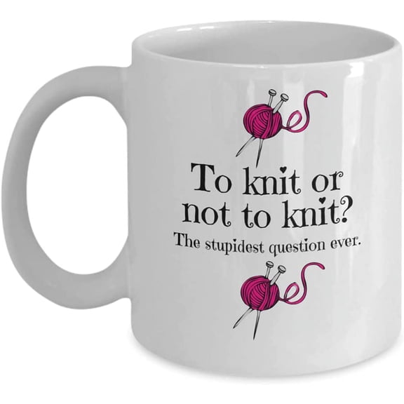 Knitting Mug, Funny Coffee Cup, Knitters, Mug about Knitting,