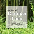 thumbnail image 1 of Knitting With Bamboo Yarn (Paperback) by Alissa Barton, 1 of 1