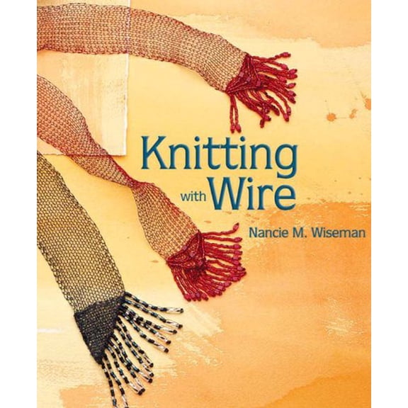 Pre-Owned Knitting with Wire (Knitting Technique Series) (Paperback) 1931499314 9781931499316