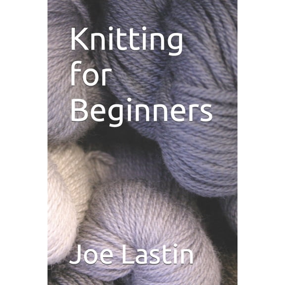 Knitting for Beginners (Paperback)