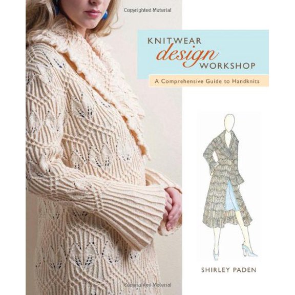 Pre-Owned Knitwear Design Workshop: A Comprehensive Guide to Handknits, 9781596680869, 1596680865, Paperback, Spi edition