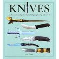 thumbnail image 1 of Pre-Owned Knives: An Illustrated Encyclopedia of Knives for Fighting, Hunting, and Survival (Hardcover) 1592281087 9781592281084, 1 of 1