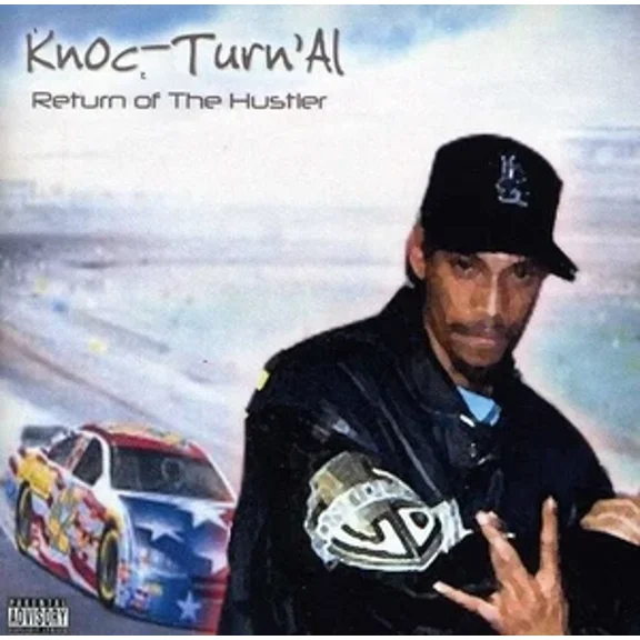 Knoc-Turn'Al Return Of The Hustler Explicit Lyrics (Cd)